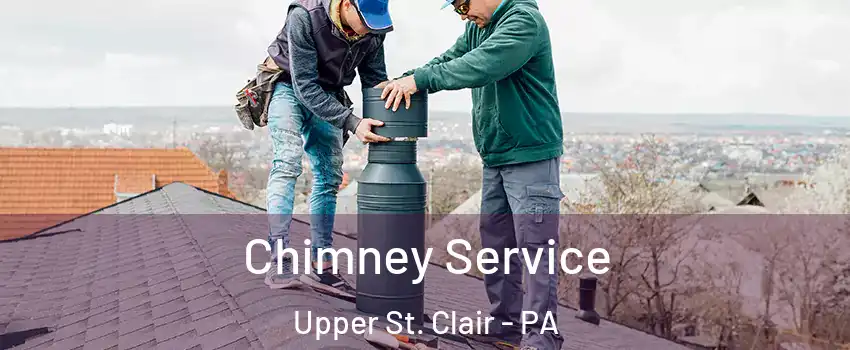  Chimney Service Upper St. Clair - PA