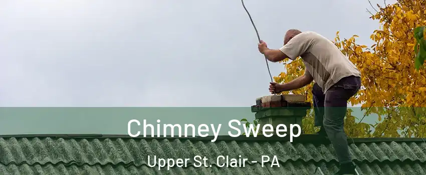  Chimney Sweep Upper St. Clair - PA