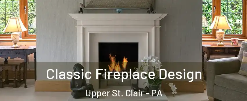 Classic Fireplace Design Upper St. Clair - PA