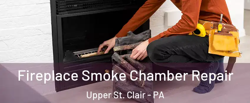  Fireplace Smoke Chamber Repair Upper St. Clair - PA