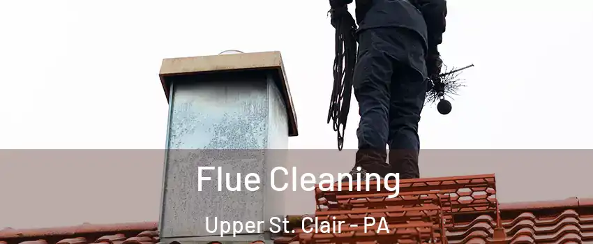  Flue Cleaning Upper St. Clair - PA