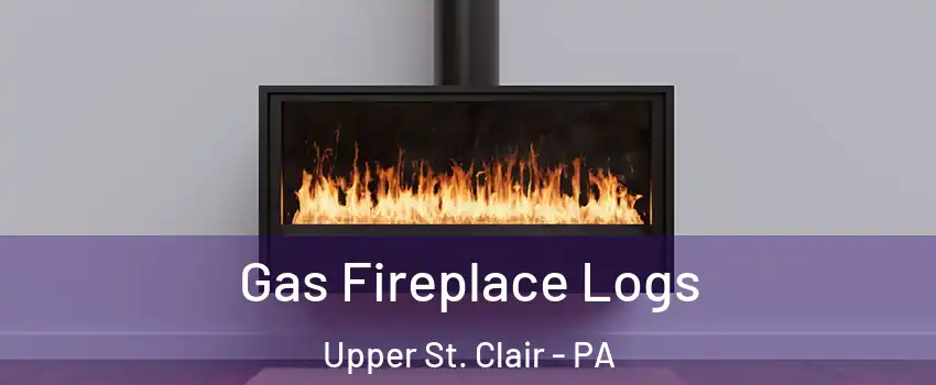  Gas Fireplace Logs Upper St. Clair - PA